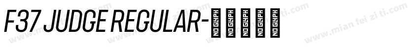 F37 Judge Regular字体转换